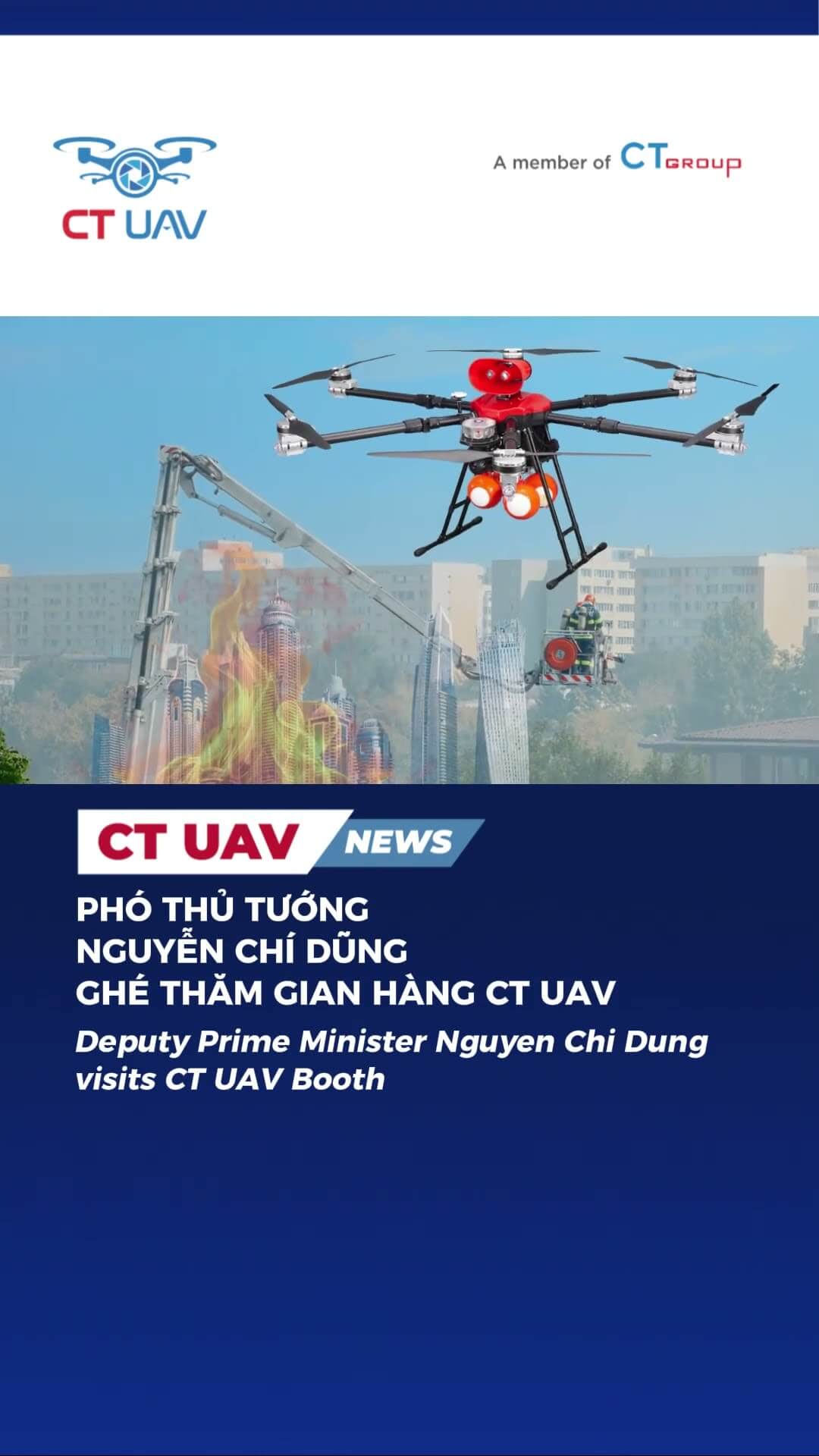 Phó Thủ Tướng Nguyễn Chí Dũng ghé thăm gian hàng CT UAV tại Triển lãm Quốc tế đổi mới sáng tạo 2025