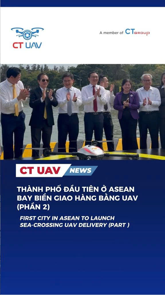 Thành phố đầu tiên ở ASEAN bay biển giao hàng bằng UAV (Phần 2)